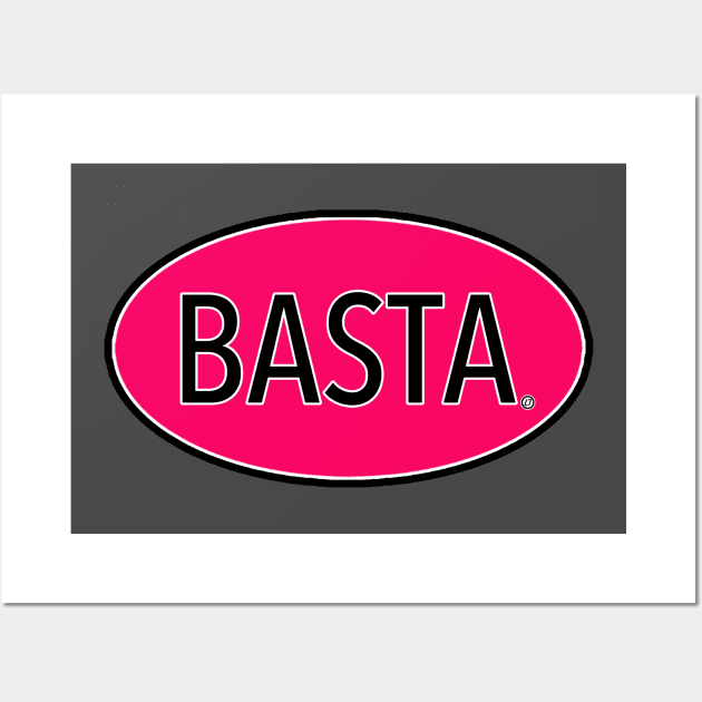 Basta - Hot Pink Feminists Rule Edition Wall Art by skittlemypony
